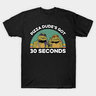 pizza dude_s got 30 second animals smoke hip hop T-Shirt